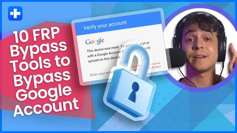 10 Best FRP Bypass Tools to Remove Google Account on .